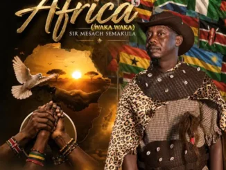 africa waka waka by mesach semakula