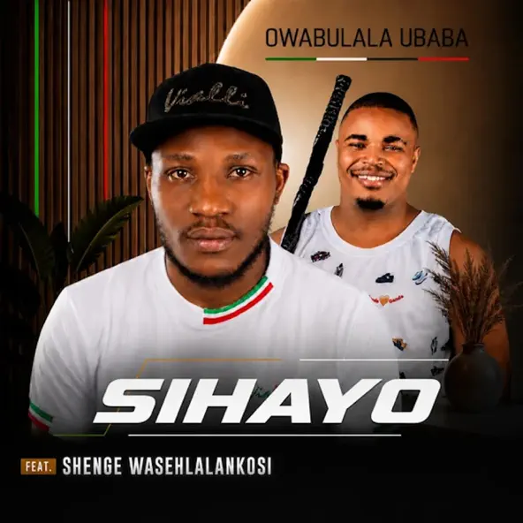 owabulala ubaba by shenge SIHAYO owabulala ubaba by shenge SIHAYO